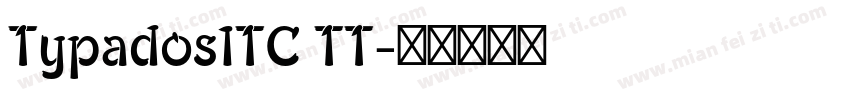 TypadosITC TT字体转换